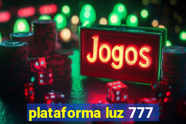 plataforma luz 777